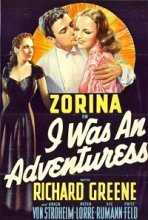 Я была авантюристкой [Я была искательницей приключений] / I Was an Adventuress (1940)