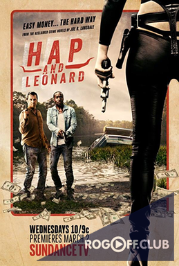Хэп и Леонард 1, 2, 3 сезон (2016-2018)