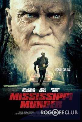 Убийство в Миссисипи / Mississippi Murder (2017)