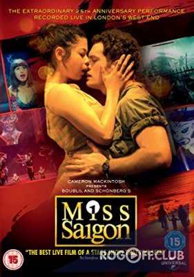 Мисс Сайгон: 25-ая годовщина / Miss Saigon: 25th Anniversary (2016)